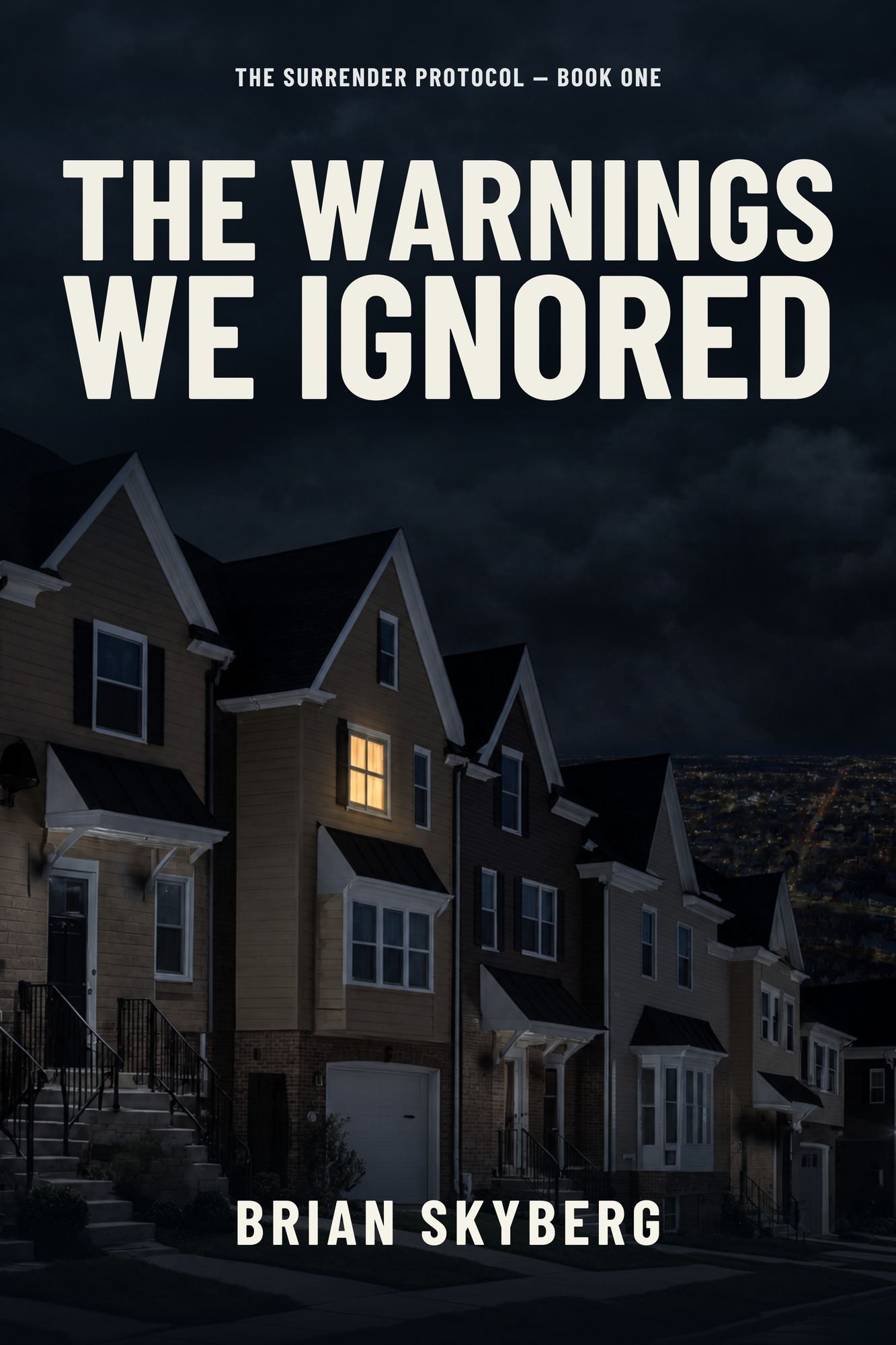 Cover of The Warnings We Ignored: a row of dark townhouses at night under a cold sky, with only a few windows lit.