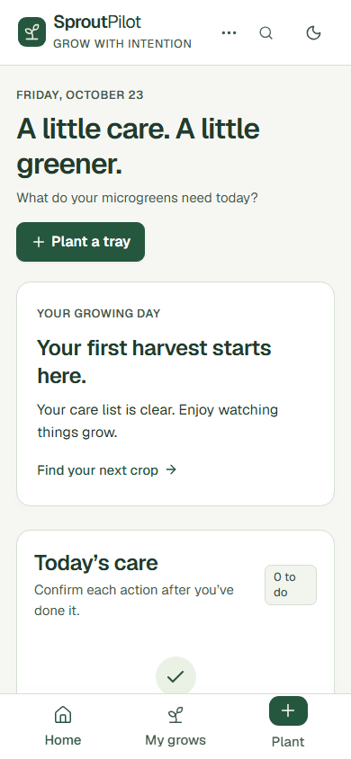 SproutPilot on a phone, showing the home screen with a Plant a tray button and bottom navigation for Home, My grows and Plant.
